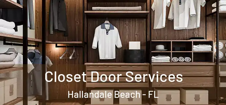  Closet Door Services Hallandale Beach - FL