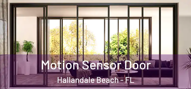 Motion Sensor Door Hallandale Beach - FL
