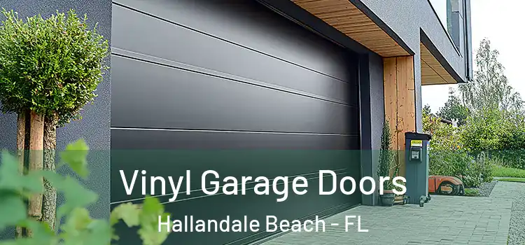  Vinyl Garage Doors Hallandale Beach - FL